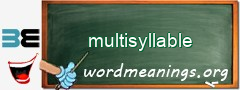 WordMeaning blackboard for multisyllable